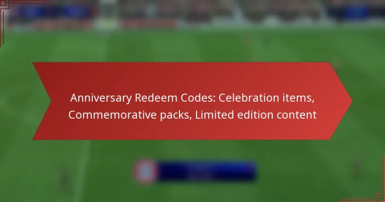 featured-image-anniversary-redeem-codes-celebration-items-commemorative-packs-limited-edition-content