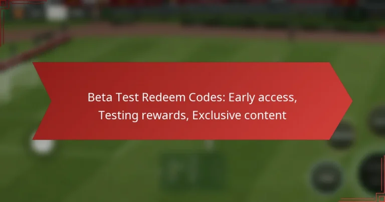 featured-image-beta-test-redeem-codes-early-access-testing-rewards-eclusive-content