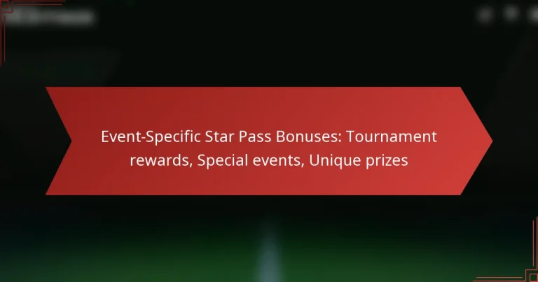 featured-image-event-specific-star-pass-bonuses-tournament-rewards-special-events-unique-prizes