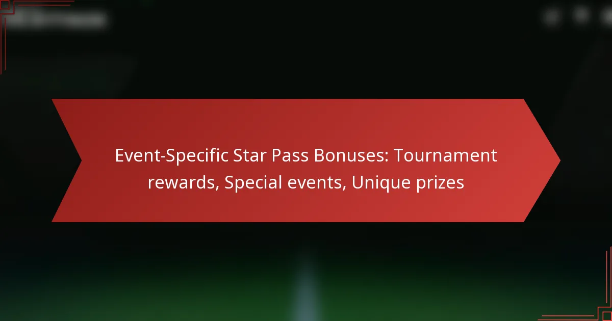 featured-image-event-specific-star-pass-bonuses-tournament-rewards-special-events-unique-prizes