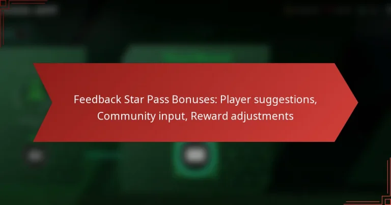featured-image-feedback-star-pass-bonuses-player-suggestions-community-input-reward-adjustments