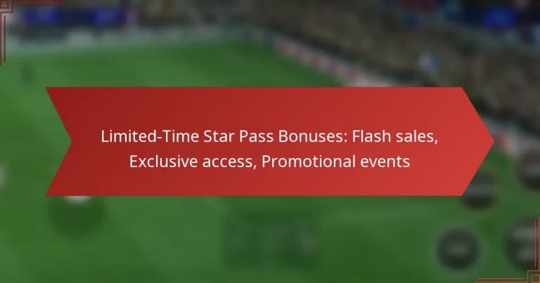 featured-image-limited-time-star-pass-bonuses-flash-sales-eclusive-access-promotional-events
