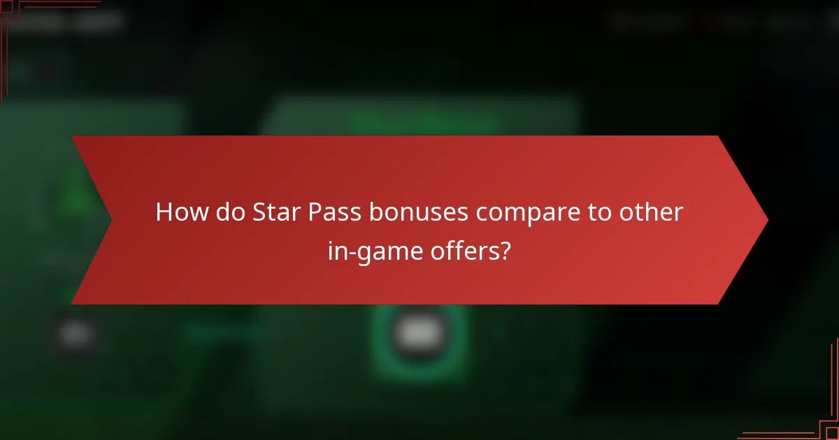 How do Star Pass bonuses compare to other in-game offers?