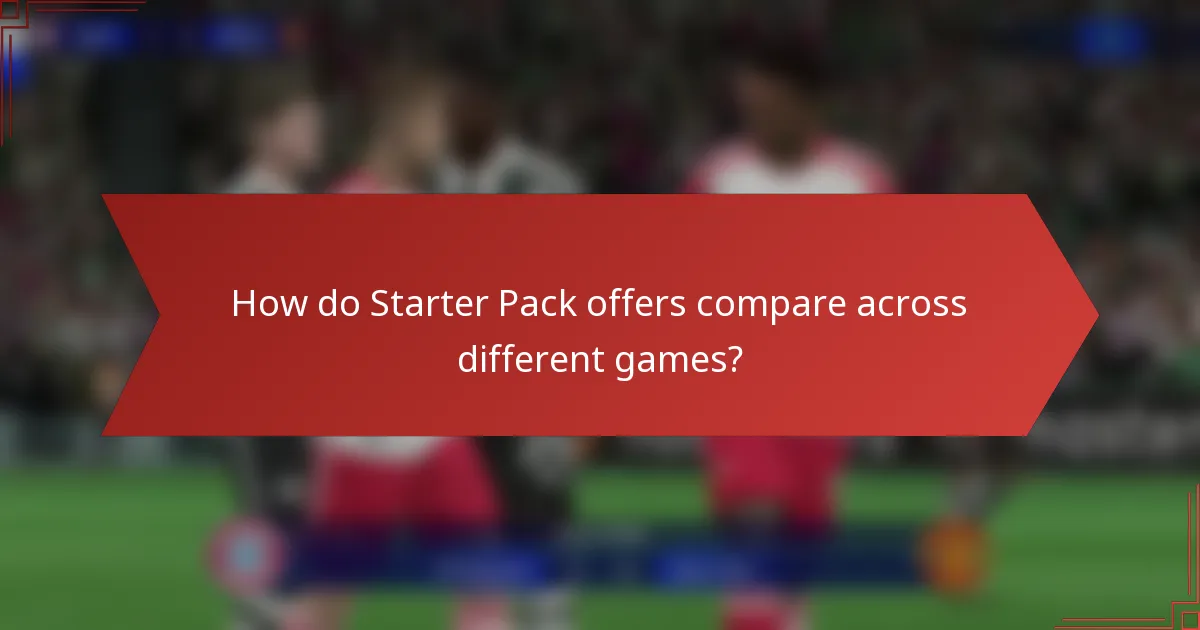 How do Starter Pack offers compare across different games?