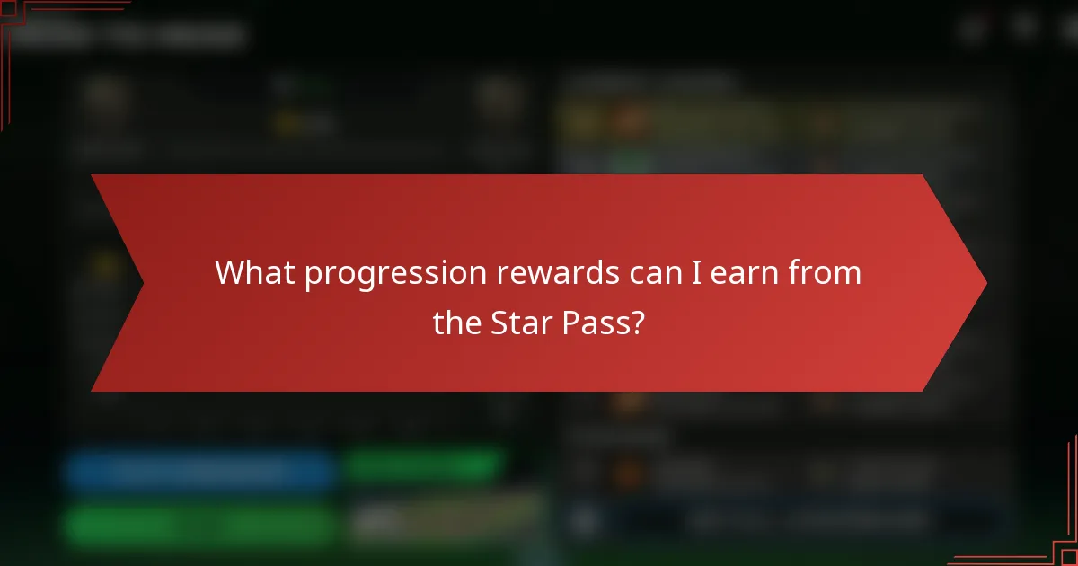 What progression rewards can I earn from the Star Pass?
