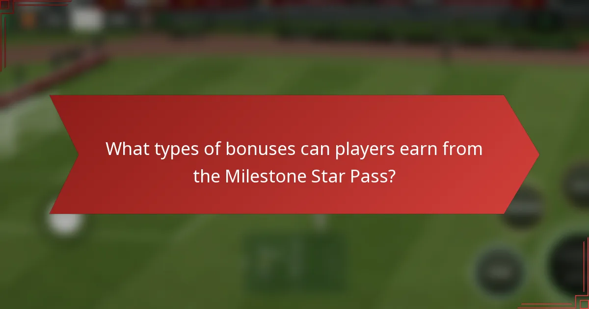 What types of bonuses can players earn from the Milestone Star Pass?